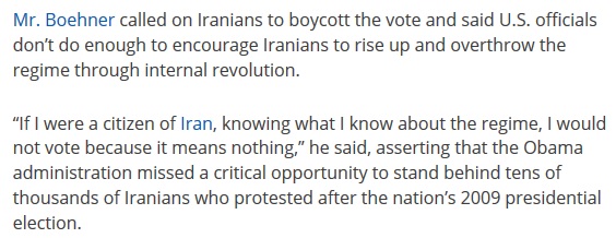 جان بونر: انتخابات ایران حقه بازی است/ انتخابات ایران را تحریم کنید/ من اگر یک ایرانی بودم هیچ گاه رای نمی دادم/ انقلاب کنید و نظام را بیرون بیندازید!